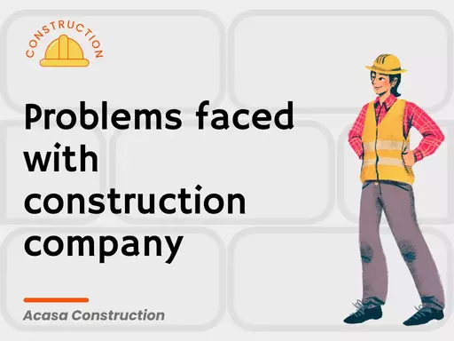problems faced with construction companies