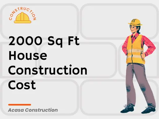 2000 Sq Ft House Construction Cost